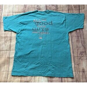 Vintage DogFish Life Not Fair Wear All The Good Guys Taken T Shirt Size XL 90s